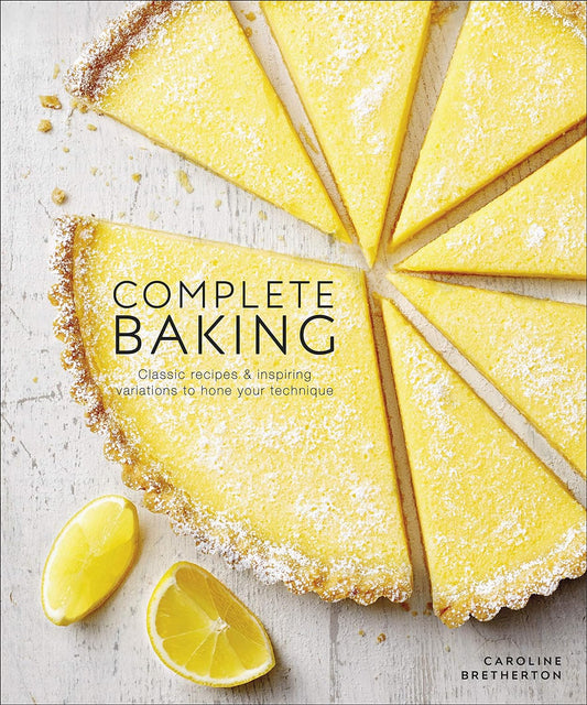 Complete Baking by Caroline Bretherton - Hardback